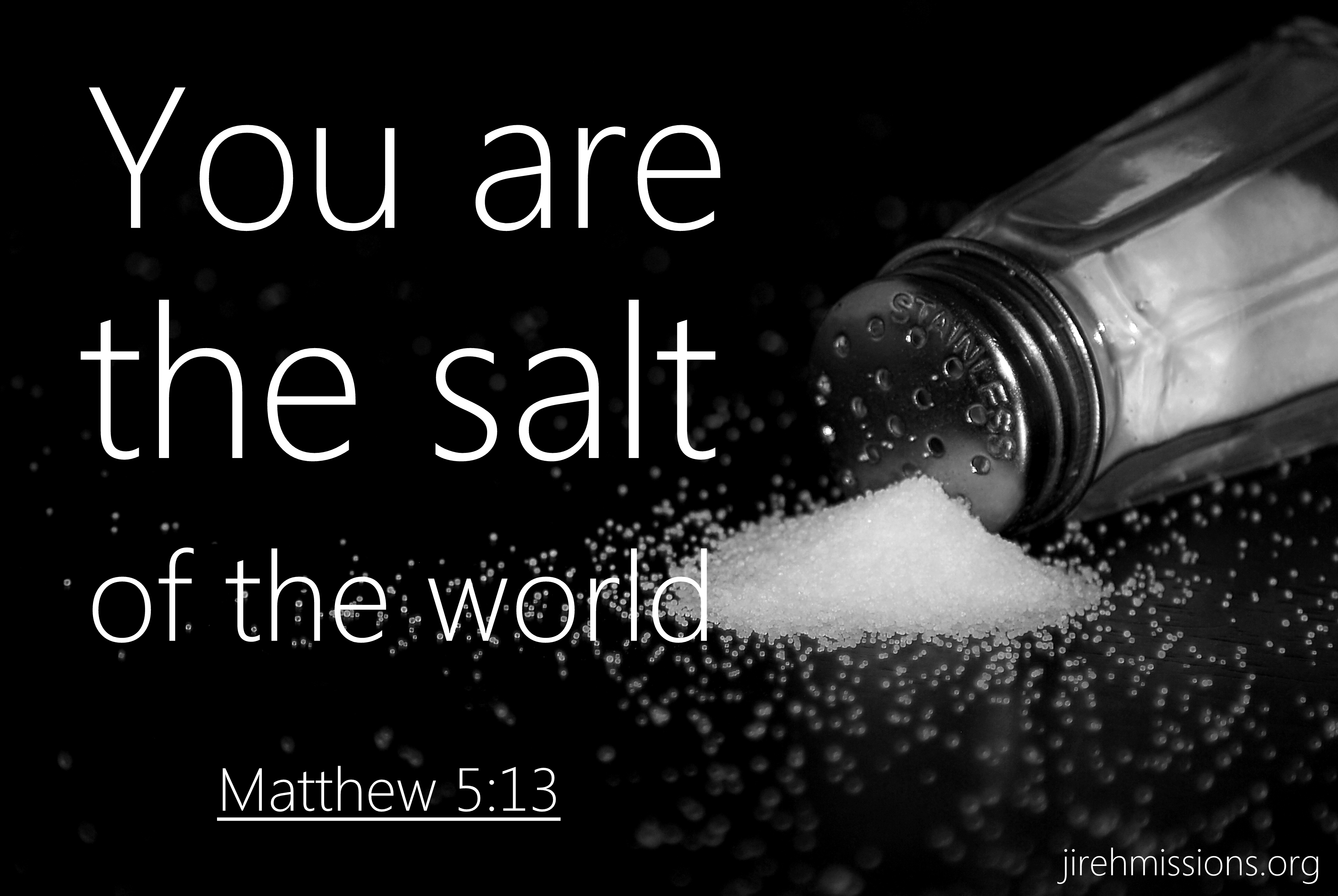You Are The Salt Of The World Heavenvoice Jireh